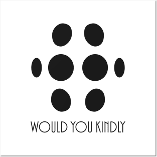 Big Daddy - Would You Kindly Posters and Art